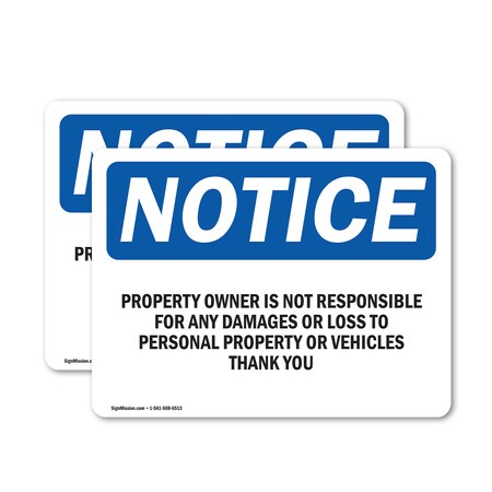 Signmission Property Owner Is Not Responsible For Any, 5 in W x Rectangle, Vinyl Decal OS-2PACK-NS-D-35-L-17900